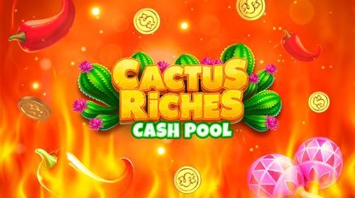 Cactus Riches: Cash Pool