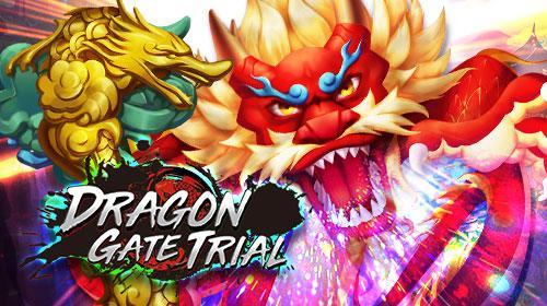 Dragon Gate Trial