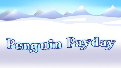 Penguin Payday