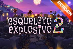 Esqueleto Explosivo 2 Reborn  