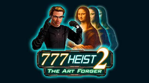 777 Heist 2 The Art Forger