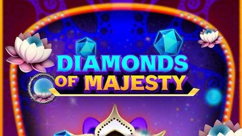 Diamonds of Majesty