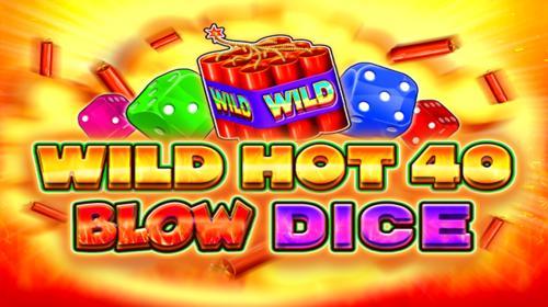 Wild Hot 40 Blow Dice