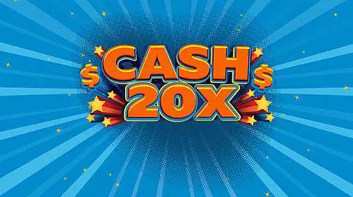 Cash 20x