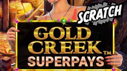 Gold Creek Superpays Scratch