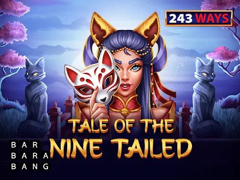 Tale of the Nine-Tailed