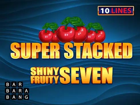 Shiny Fruity Seven 10 Lines Super Stacked