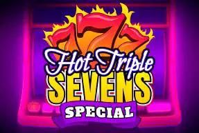 Hot Triple Sevens Special