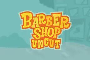 Barbershop: Uncut