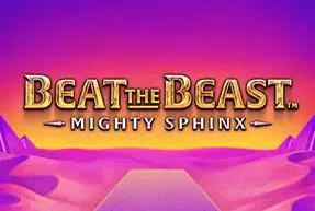 Beat the Beast: Mighty Sphinx Mobile