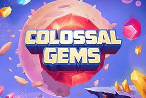 Colossal Gems