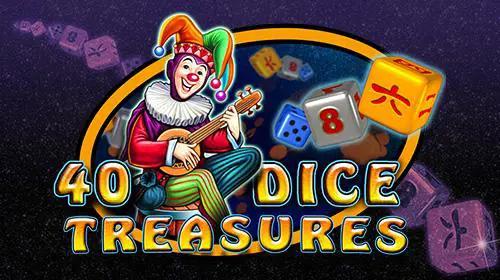 40 Dice Treasures