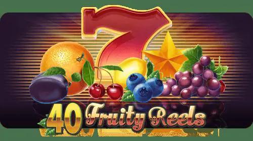 40 Fruity Reels