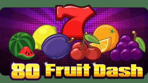 80 Fruit Dash