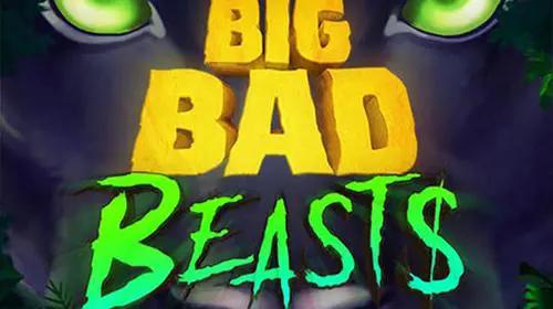 Big Bad Beasts