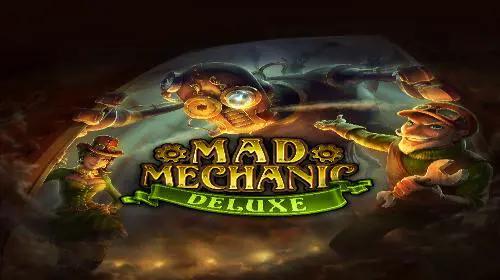 Mad Mechanic Deluxe