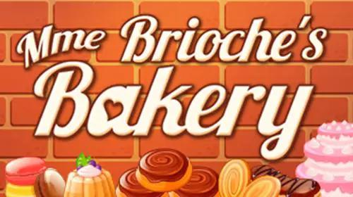 Madame Brioche's Bakery