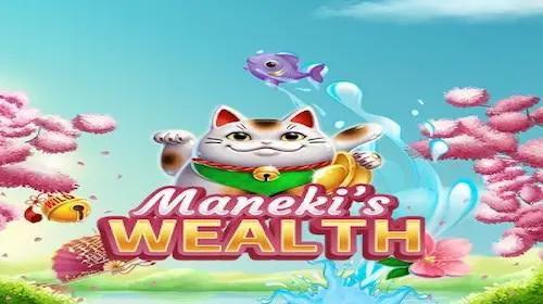 Maneki's Wealth