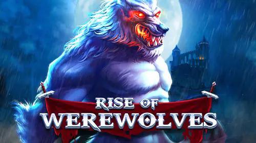 Rise Of Werewolves