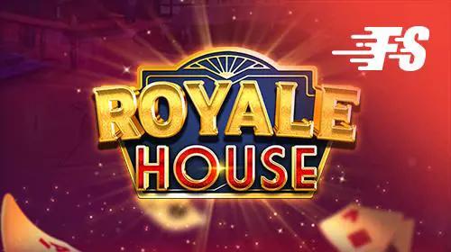 Royale House