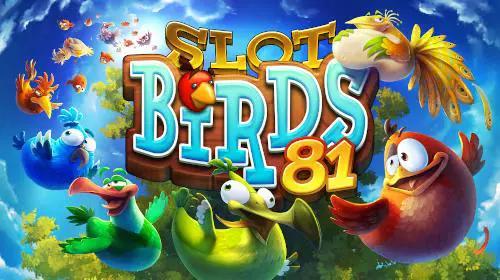 Slot Birds 81