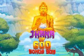 Jhana Of God Bonus Buy